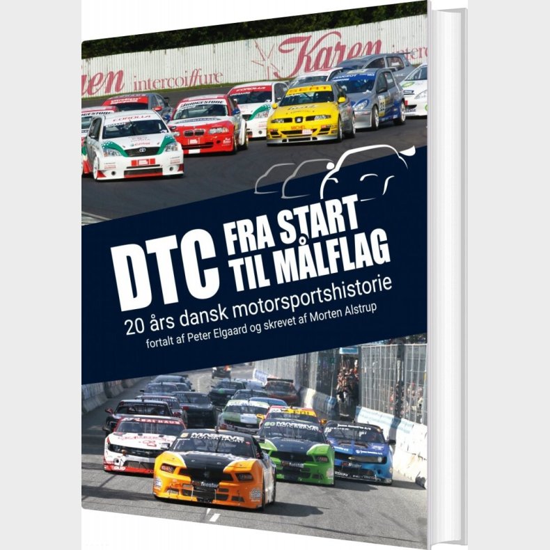 Dtc - Fra Start Til M�lflag - Morten Alstrup - Bog