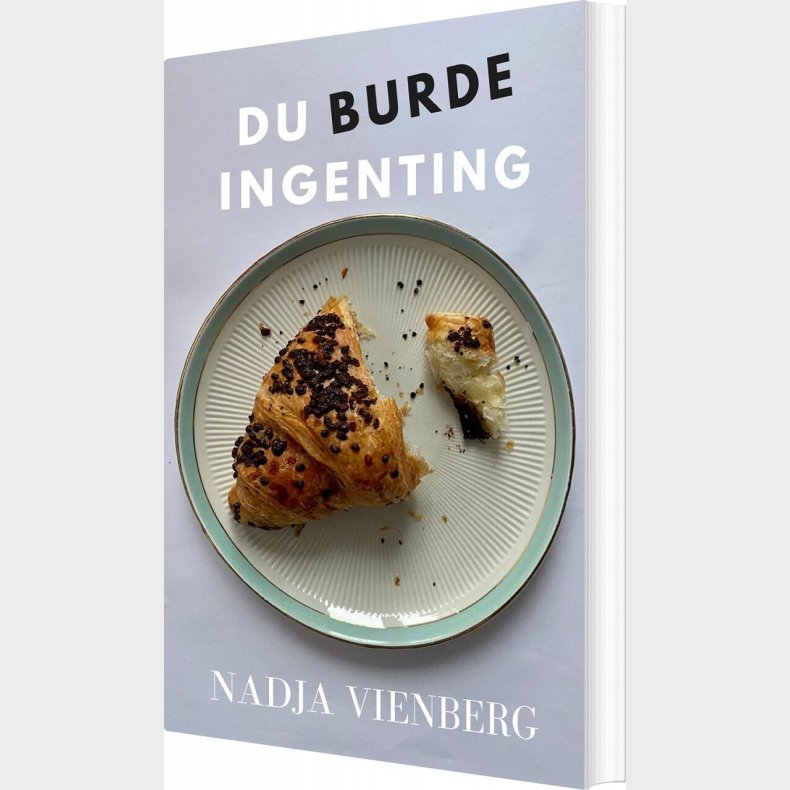 Du Burde Ingenting - Nadja Vienberg - Bog