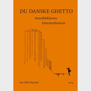 Du Danske Ghetto - Jon Helt Haarder - Bog