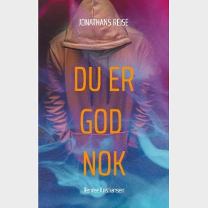 Du Er God Nok - Remee Kristiansen - Bog