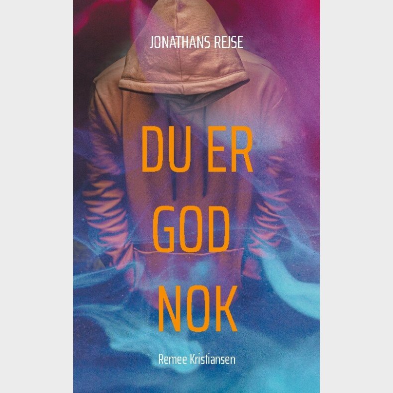 Du Er God Nok - Remee Kristiansen - Bog