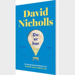 Du Er Her - David Nicholls - Bog