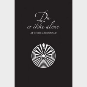 Du Er Ikke Alene - Chris Macdonald - Bog