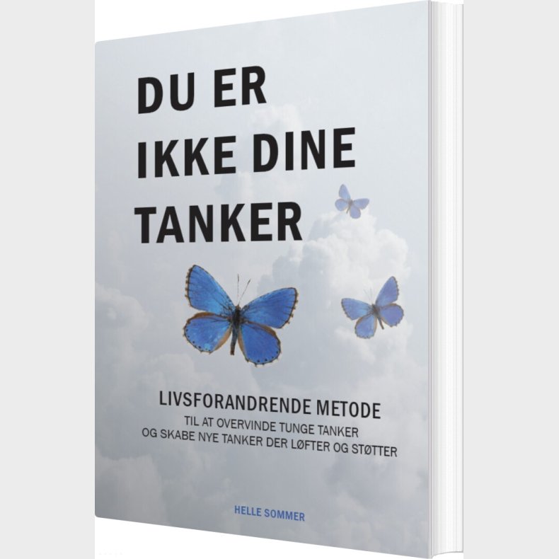 Du Er Ikke Dine Tanker - Helle Sommer - Bog