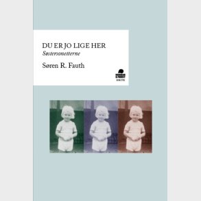 Du Er Jo Lige Her - S�ren R. Fauth - Bog