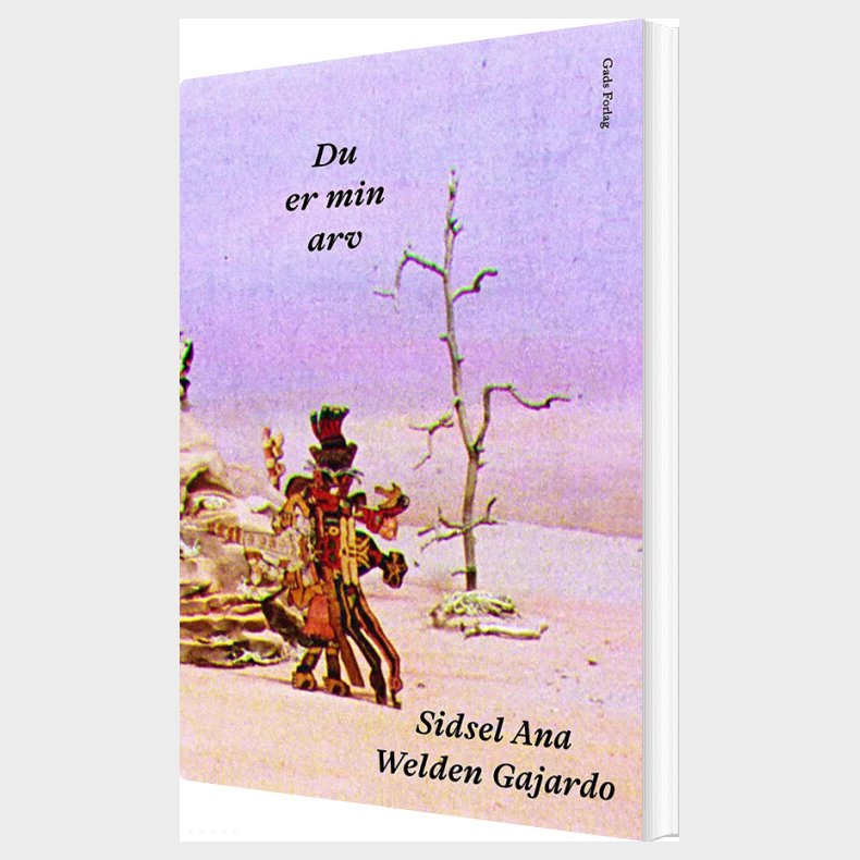 Du Er Min Arv - Sidsel Ana Welden - Bog