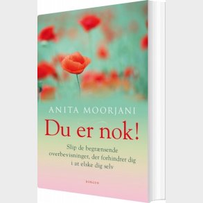 Du Er Nok! - Anita Moorjani - Bog