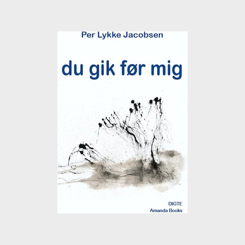 Du Gik Fr Mig - Per Lykke Jacobsen - Bog