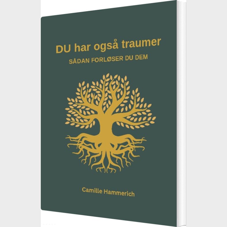 Du Har Ogs� Traumer - Camille Hammerich - Bog