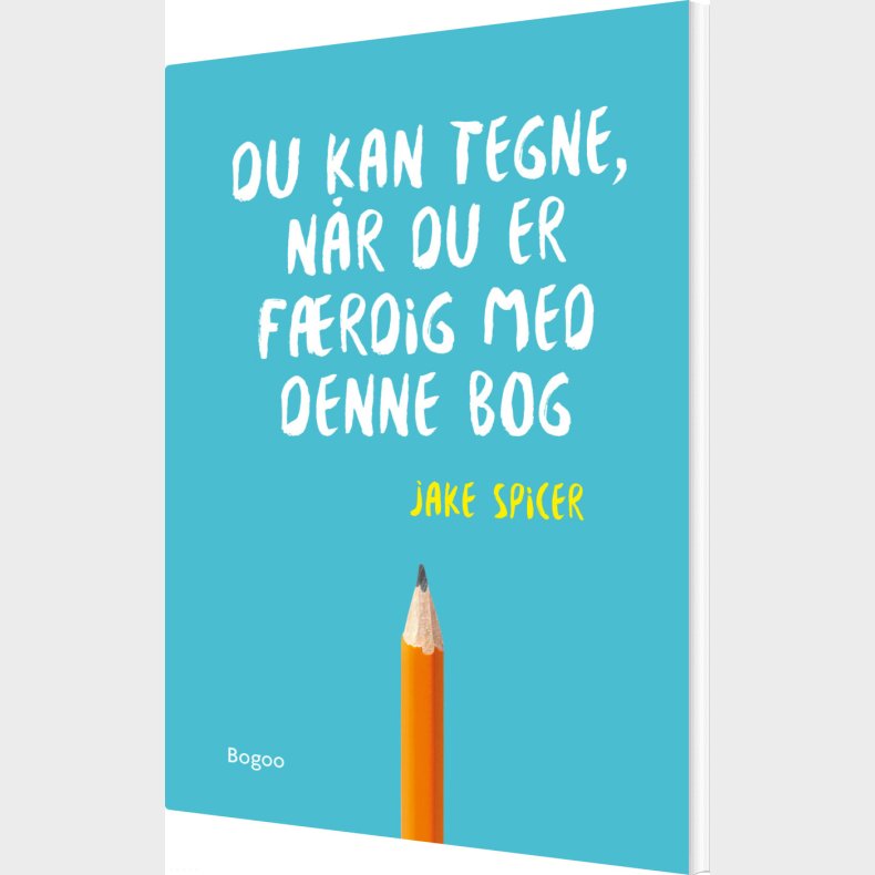 Du Kan Tegne, N�r Du Er F�rdig Med Denne Bog - Jake Spicer - Bog