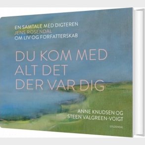 Du Kom Med Alt Det Der Var Dig - Anne Knudsen - Bog