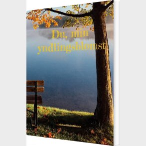 Du, Min Yndlingsblomst - Michael Holm Nielsen - Bog