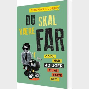 Du Skal V�re Far - Thomas Oldrup - Bog