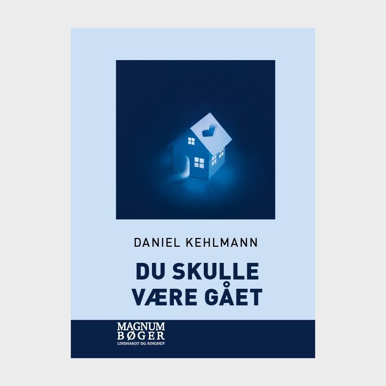 Du Skulle V�re G�et - Magnaprint - Daniel Kehlmann - Bog