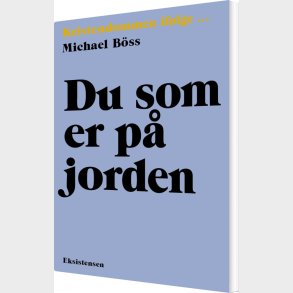 Du Som Er P� Jorden - Michael B�ss - Bog