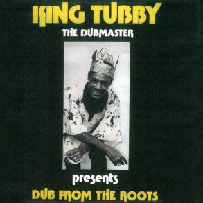 King Tubby - Dub From The Roots - Vinyl Lp