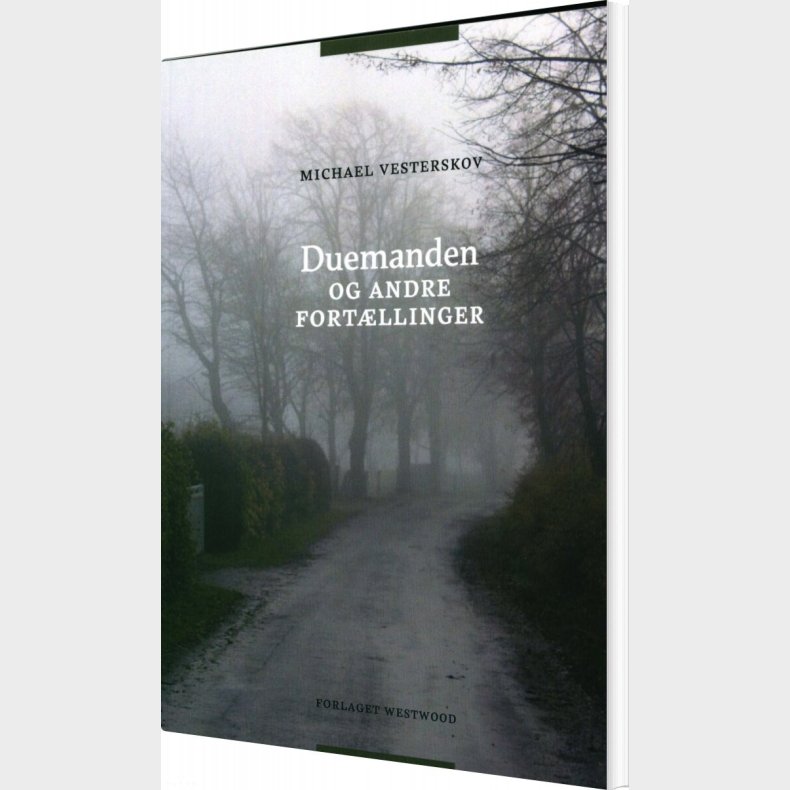 Duemanden Og Andre Fort�llinger - Michael Vesterskov - Bog
