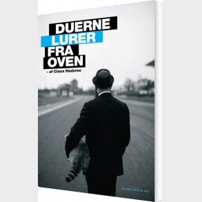 Duerne Lurer Fra Oven - Claus H�xbroe - Bog