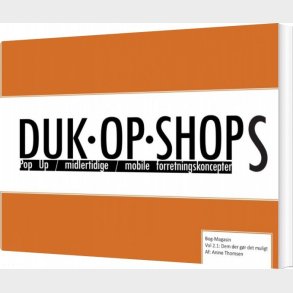 Duk Op Shops Vol 2.1 - Anine Thomsen - Bog