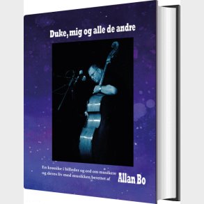 Duke, Mig Og Alle De Andre - Allan Bo - Bog