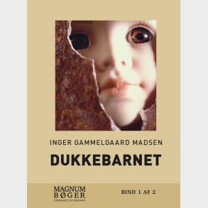 Dukkebarnet - Stor Skrift - Inger Gammelgaard Madsen - Bog
