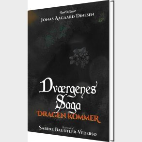 Dv�rgenes Saga: Dragen Kommer - Jonas Aagaard Dinesen - Bog