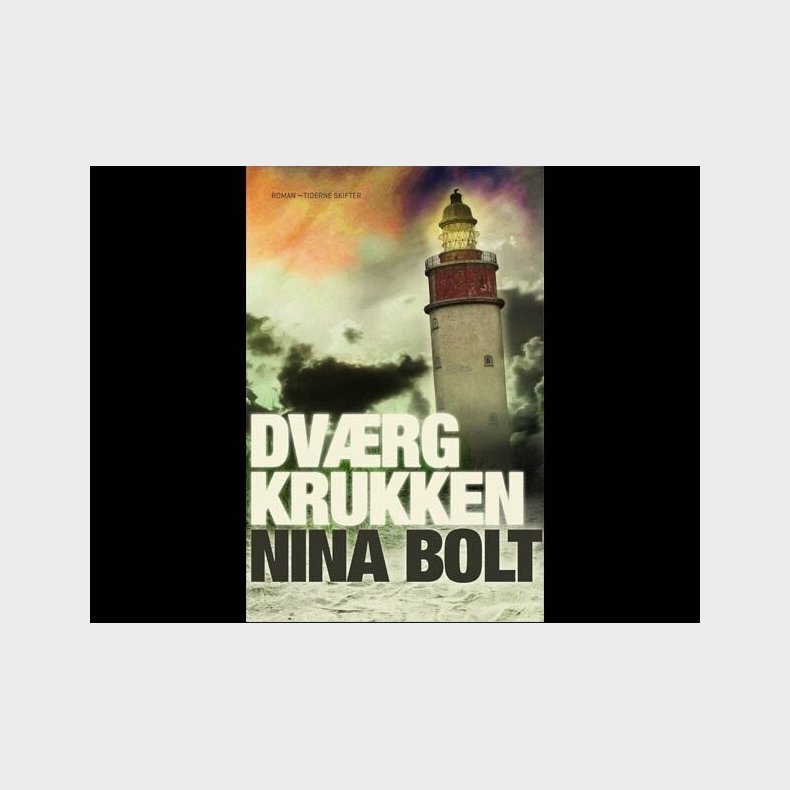 Dv�rgkrukken - Nina Bolt - Bog