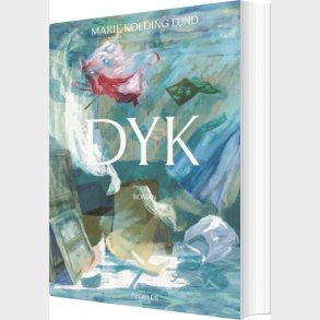 Dyk - Marie Kolding Lund - Bog