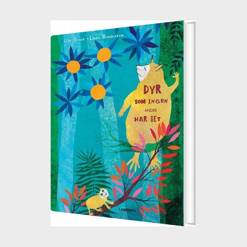 Dyr Som Ingen Andre Har Set - Ulf Stark - Bog