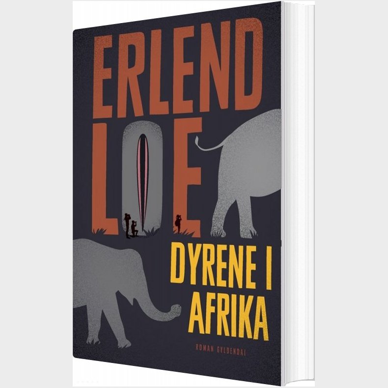 Dyrene I Afrika - Erlend Loe - Bog