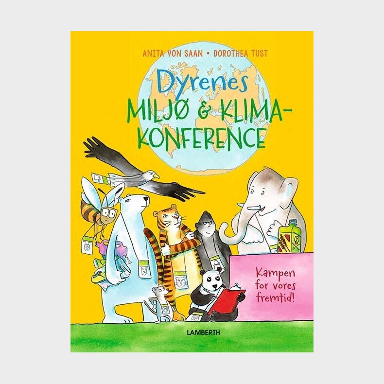 Dyrenes Milj�- Og Klimakonference - Anita Van Saan - Bog