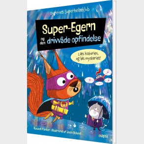 Dyrenes Superhelteklub: Super-egern Og Den Drivv�de Opfindelse - Russell Punter - Bog