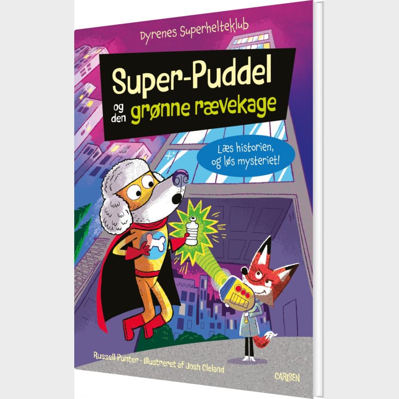 Dyrenes Superhelteklub: Super-puddel Og Den Gr�nne R�vekage - Russell Punter - Bog