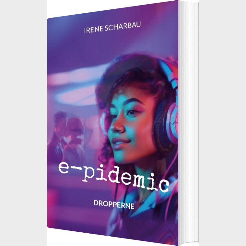 E-pidemic - Irene Scharbau - Bog