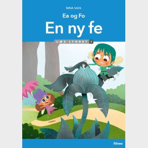 Ea Og Fo, En Ny Fe, L�s Lydret 1 - Nina Sahl - Bog