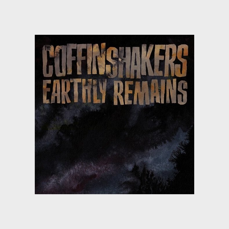 Coffinshakers - Earthly Remains - Vinyl Lp