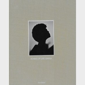 Echoes Of Life: Ghana - Pia St�rup - Bog