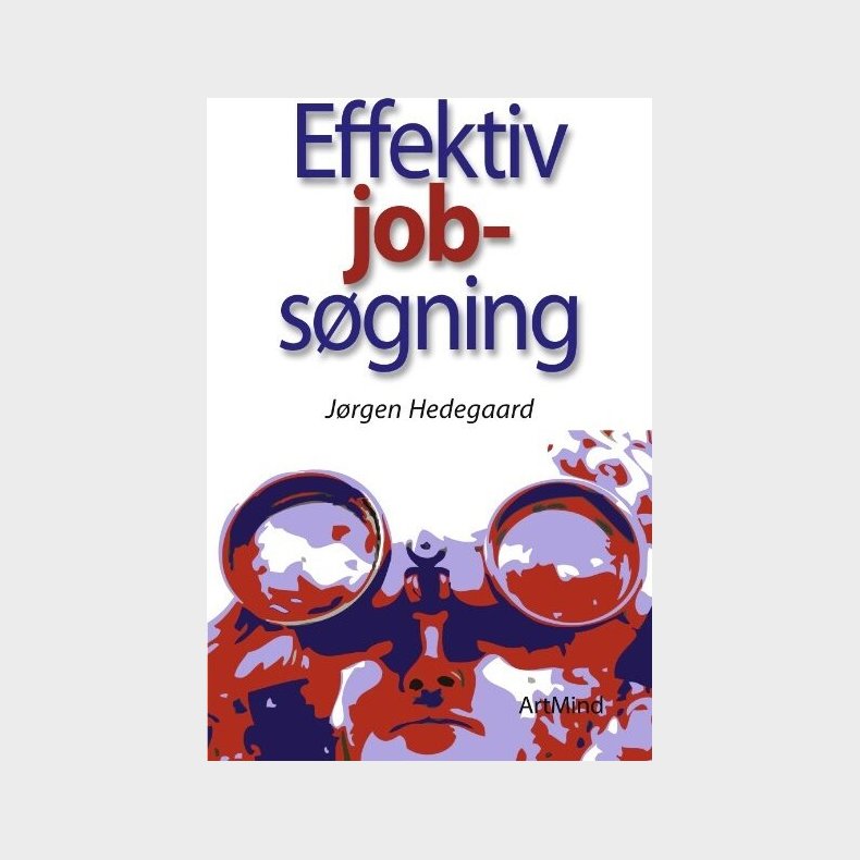 Effektiv Jobs�gning - J�rgen Hedegaard - Bog