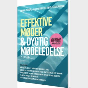Effektive M�der & Dygtig M�deledelse - S�ren Dybdal - Bog