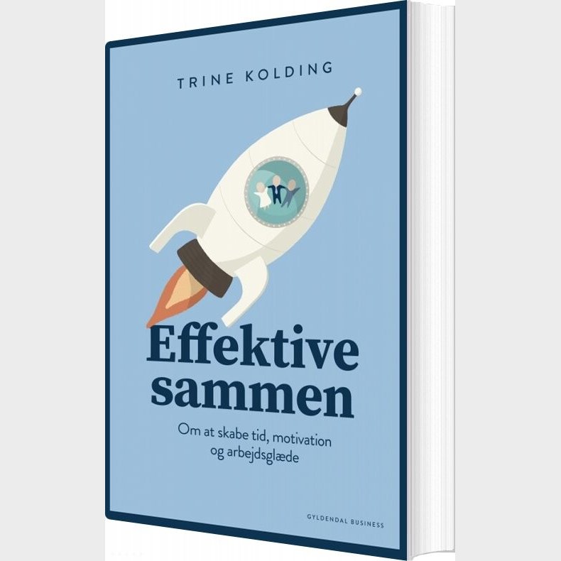 Effektive Sammen - Trine Kolding - Bog