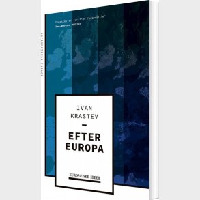 Efter Europa - Ivan Krastev - Bog
