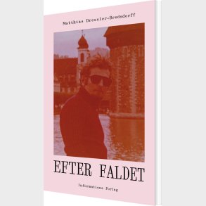 Efter Friheden - Matthias Dressler-bredsdorff - Bog