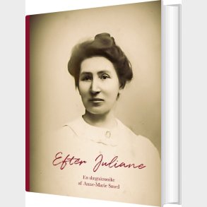 Efter Juliane - Anne-marie Smed - Bog
