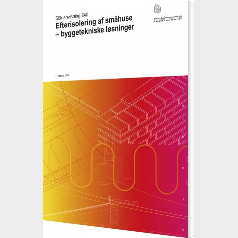 Efterisolering Af Sm�huse - Byggetekniske L�sninger - Eva Birgit M�ller - Bog