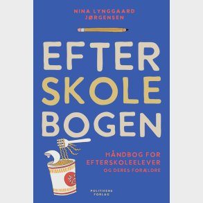 Efterskolebogen - Nina Lynggaard J�rgensen - Bog