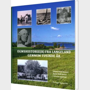 Egnshistorier Fra Langeland Gennem Tusinde �r - J�rgen Drud Hansen - Bog