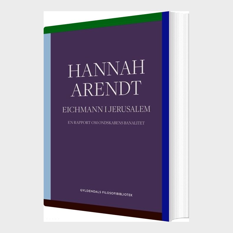 Eichmann I Jerusalem - Hannah Arendt - Bog