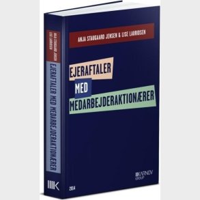 Ejeraftaler Med Medarbejderaktion�rer - Lise Lauridsen - Bog