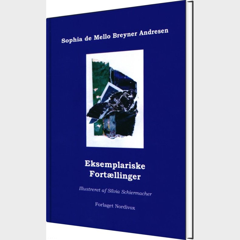 Eksemplariske Fort�llinger - Sophia De Mello Breyner Andresen - Bog