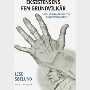 Eksistensens Fem Grundvilk�r - Lise S�elund - Bog